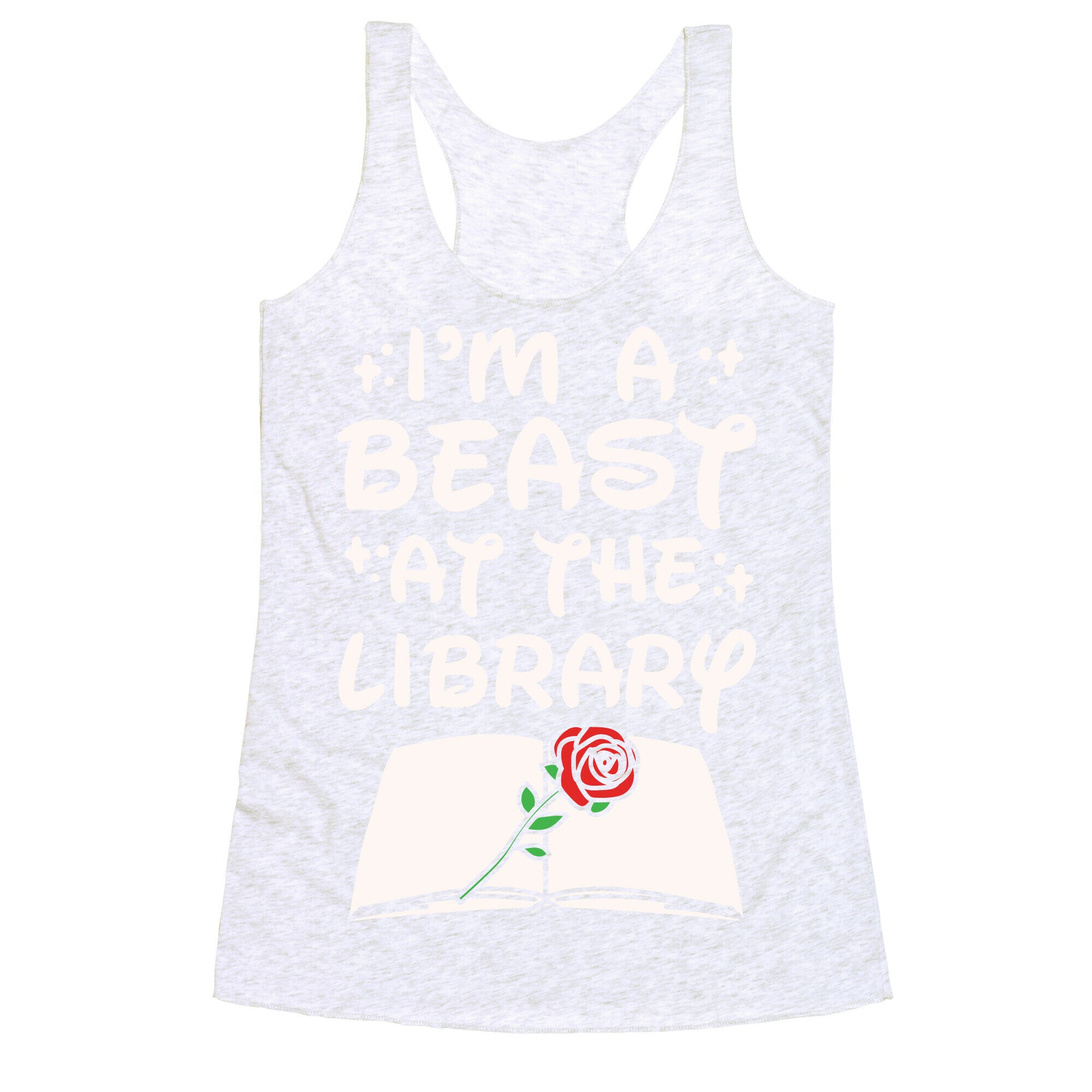 I'm A Beast At The Library Parody White Print Racerback Tank